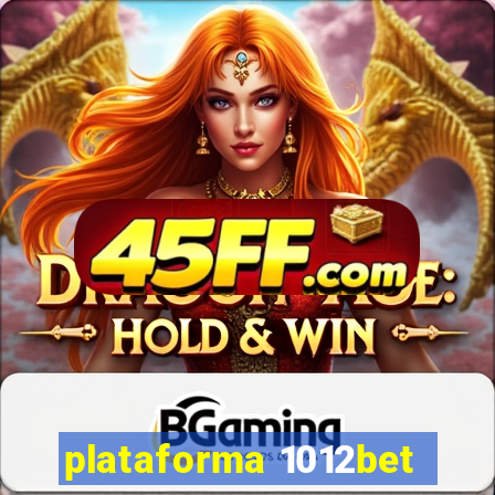 plataforma 1012bet
